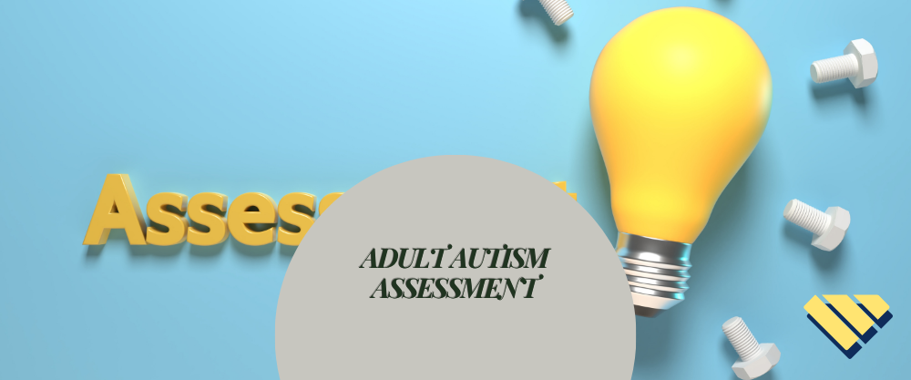 Adult autism assessment graphic with a yellow light bulb, assessment text and Blue Gems branding on a blue background.