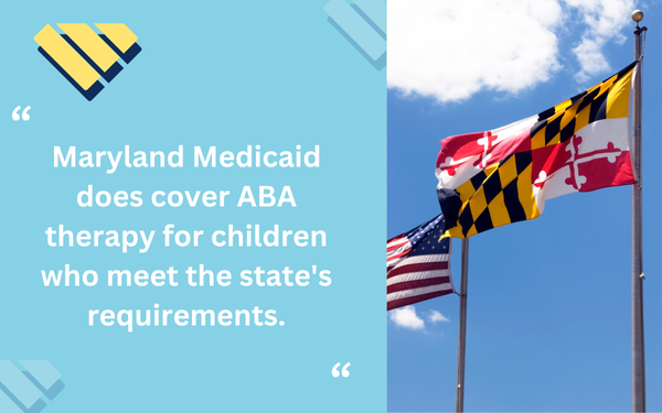 Blue Gems ABA quote explaining that Maryland Medicaid covers ABA therapy for eligible children.