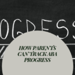 How Parents Can Track ABA Progress – Blue Gems ABA blog article cover