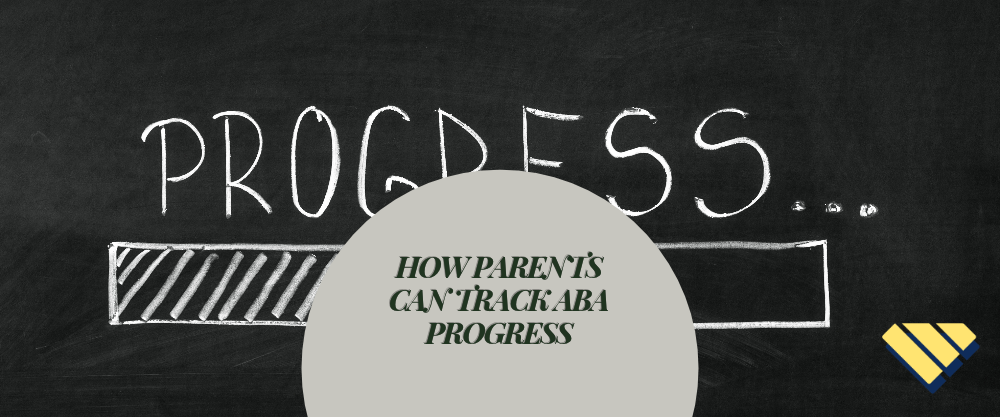 How Parents Can Track ABA Progress – Blue Gems ABA blog article cover