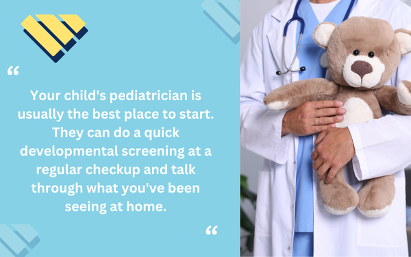 Blue Gems ABA quote explaining that a child's pediatrician is a good starting point for developmental screening and autism evaluation in Omaha.